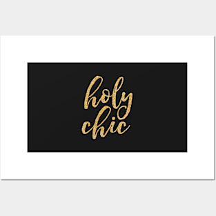 Holy Chic gold glitter Posters and Art